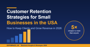 Customer retention strategies for small businesses in the USA 2026